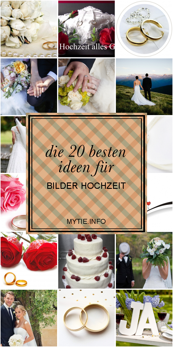 Die 20 Besten Ideen Für Bilder Hochzeit